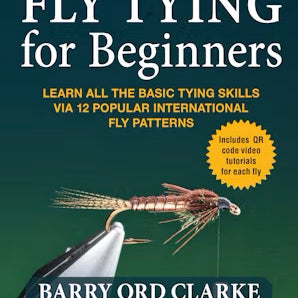 Fly Tying Techniques Barry Ord Clarke - Feather Craft Fly Fishing