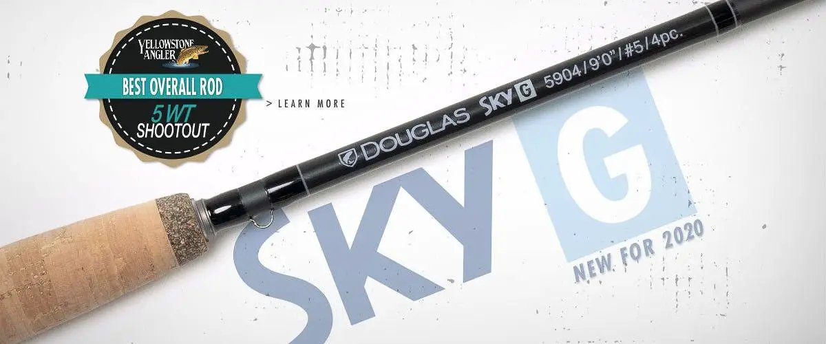 Douglas Sky G Fly Rods by Douglas