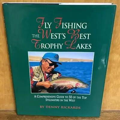 Fly Fishing The West Best Trophy Lakes by Feather Craft
