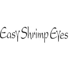 Easy Shrimp Eyes
