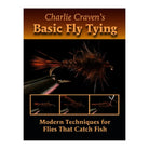 Feather Craft - Charlie Cravens Basic Fly Tying Book - Feather Craft Fly Fishing