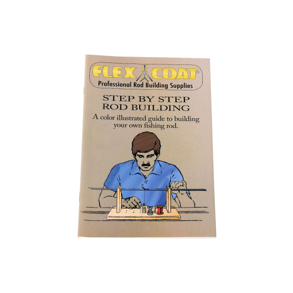 Step by Step Rod Building